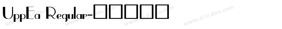 UppEa Regular字体转换